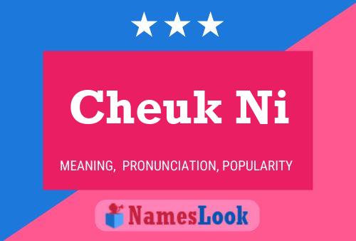 Póster del nombre Cheuk Ni