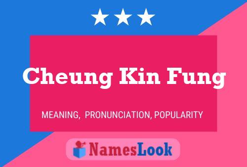 Póster del nombre Cheung Kin Fung