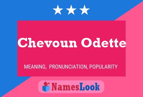 Póster del nombre Chevoun Odette