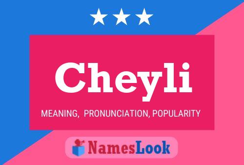 Póster del nombre Cheyli