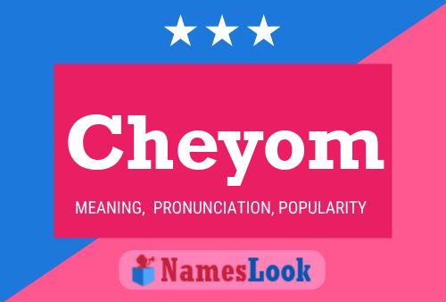 Póster del nombre Cheyom