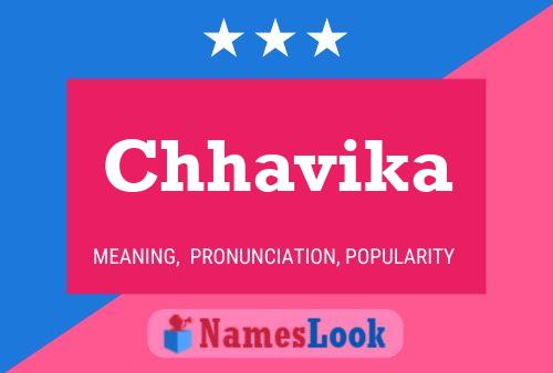 Póster del nombre Chhavika