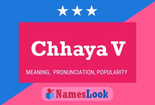 Póster del nombre Chhaya V