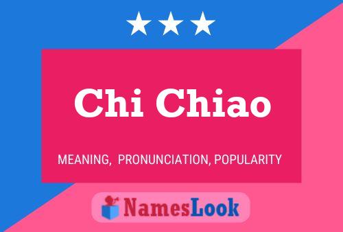 Póster del nombre Chi Chiao