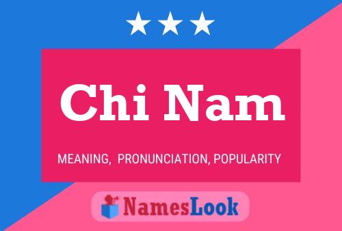 Póster del nombre Chi Nam