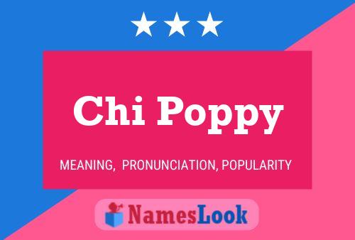 Póster del nombre Chi Poppy