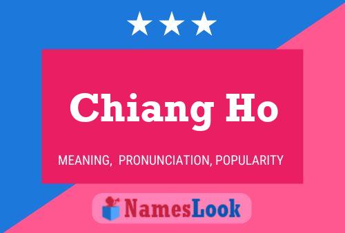 Póster del nombre Chiang Ho