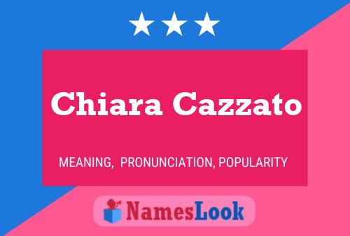 Póster del nombre Chiara Cazzato