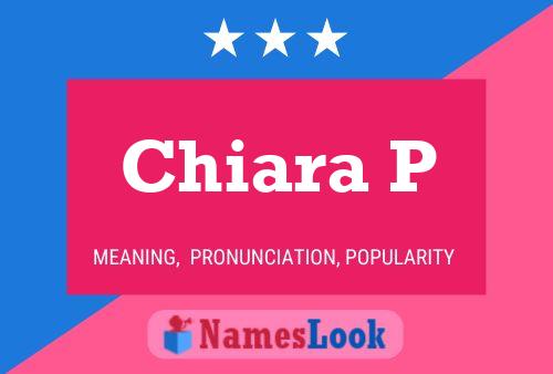 Póster del nombre Chiara P