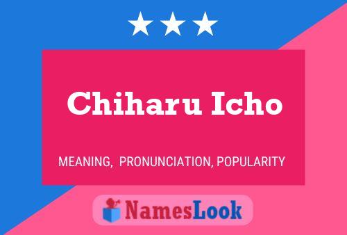 Póster del nombre Chiharu Icho