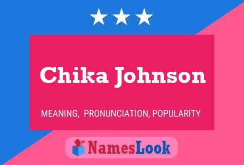 Póster del nombre Chika Johnson