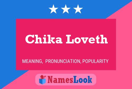 Póster del nombre Chika Loveth