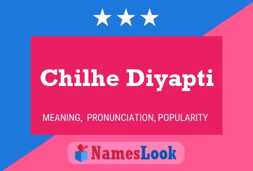 Póster del nombre Chilhe Diyapti