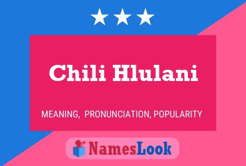 Póster del nombre Chili Hlulani