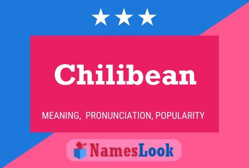 Póster del nombre Chilibean