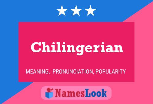 Póster del nombre Chilingerian