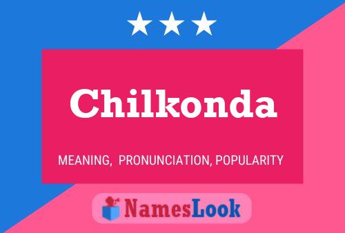 Póster del nombre Chilkonda