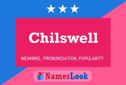 Póster del nombre Chilswell