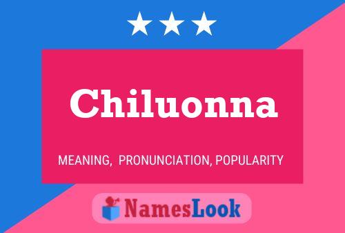 Póster del nombre Chiluonna