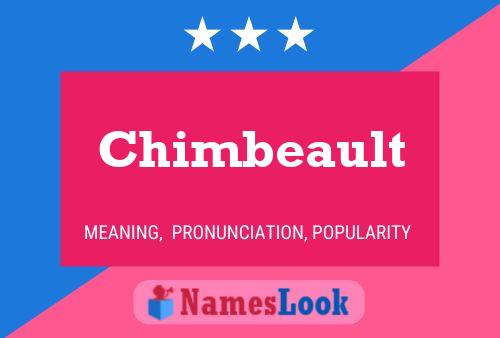 Póster del nombre Chimbeault