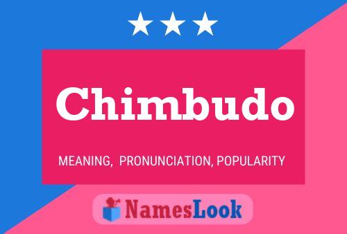 Póster del nombre Chimbudo