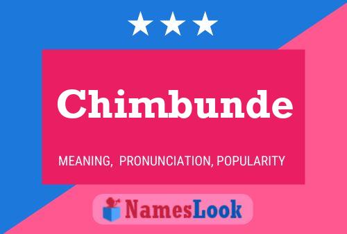 Póster del nombre Chimbunde