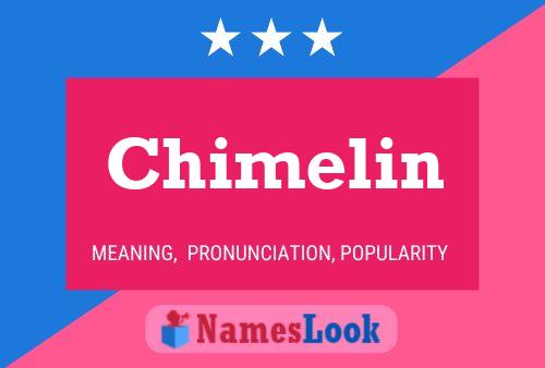 Póster del nombre Chimelin