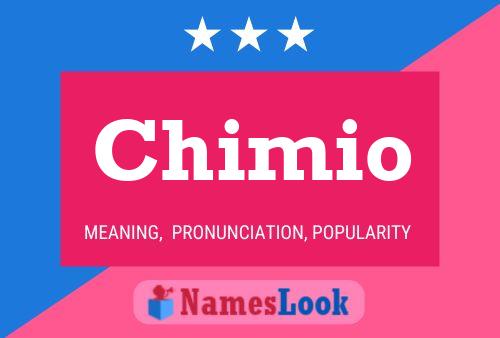 Póster del nombre Chimio