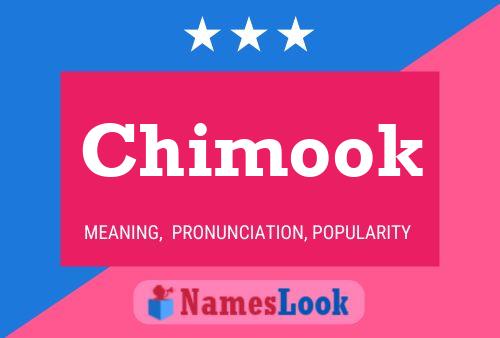 Póster del nombre Chimook