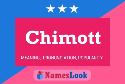 Póster del nombre Chimott