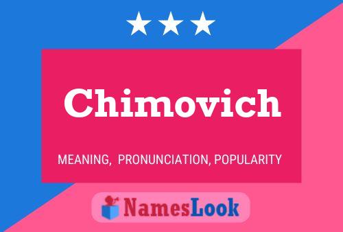 Póster del nombre Chimovich