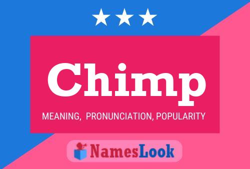 Póster del nombre Chimp