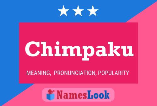 Póster del nombre Chimpaku