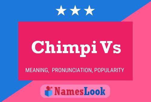 Póster del nombre Chimpi Vs