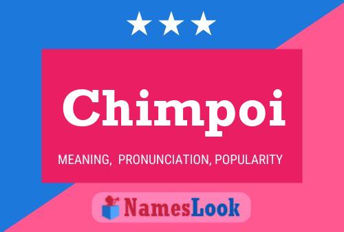 Póster del nombre Chimpoi