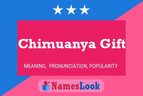 Póster del nombre Chimuanya Gift