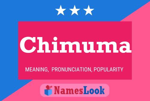 Póster del nombre Chimuma