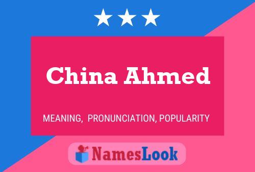 Póster del nombre China Ahmed