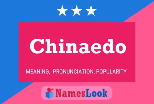 Póster del nombre Chinaedo