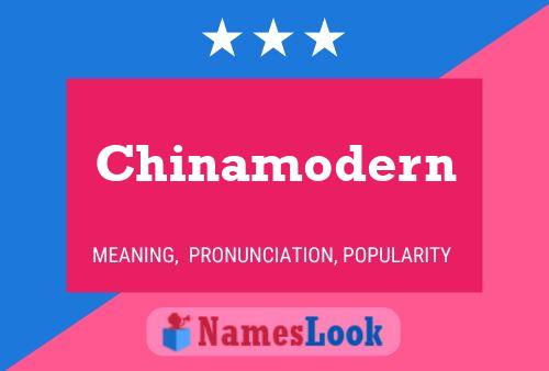 Póster del nombre Chinamodern