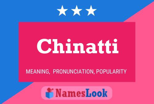 Póster del nombre Chinatti