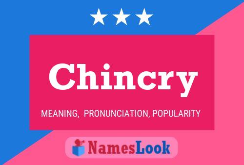 Póster del nombre Chincry