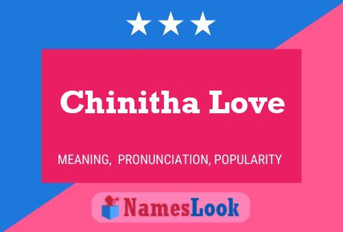 Póster del nombre Chinitha Love