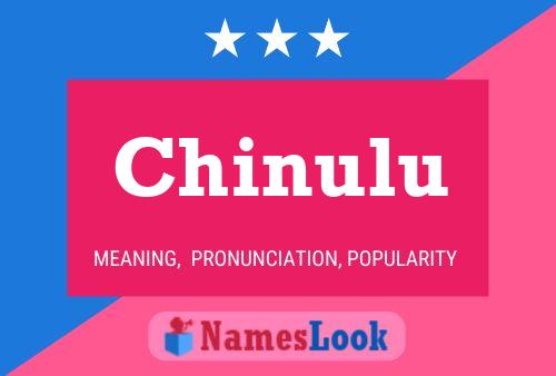 Póster del nombre Chinulu