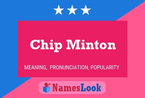 Póster del nombre Chip Minton