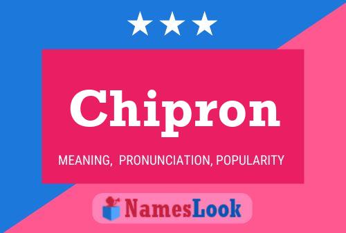 Póster del nombre Chipron