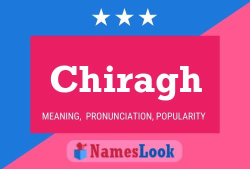 Póster del nombre Chiragh