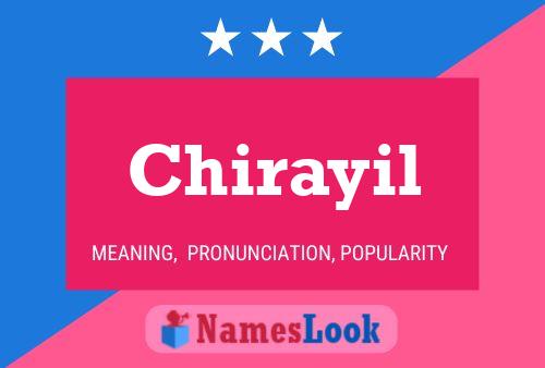 Póster del nombre Chirayil