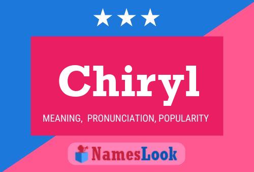 Póster del nombre Chiryl