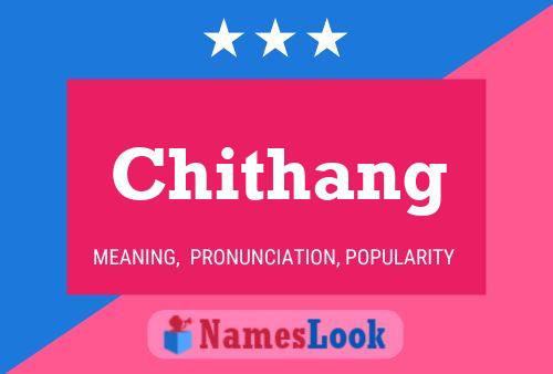 Póster del nombre Chithang